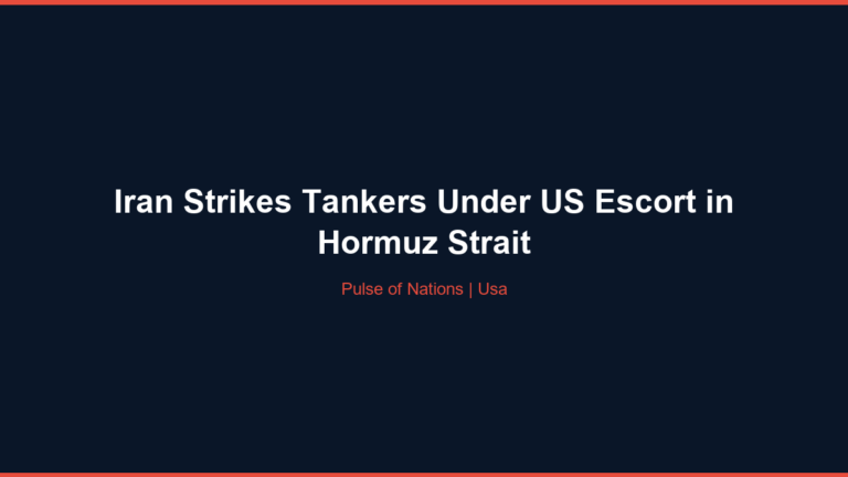 Iran Strikes Tankers Under US Escort in Hormuz Strait