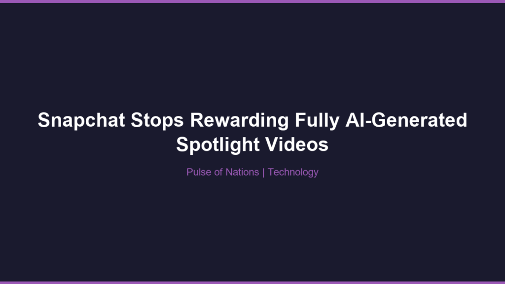 Snapchat Stops Rewarding Fully AI-Generated Spotlight Videos