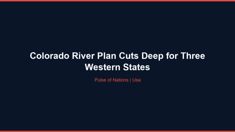 Colorado River Plan Cuts Deep for Three Western States