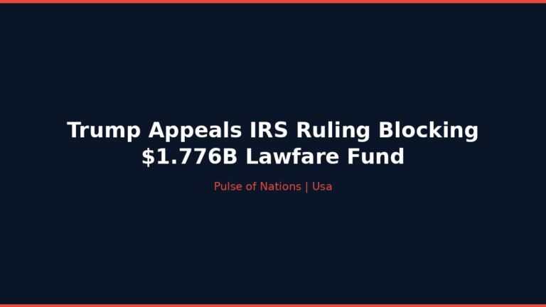 Trump Appeals IRS Ruling Blocking $1.776B Lawfare Fund