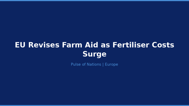 EU Revises Farm Aid as Fertiliser Costs Surge