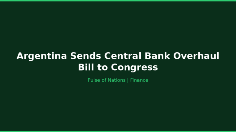 Argentina Sends Central Bank Overhaul Bill to Congress