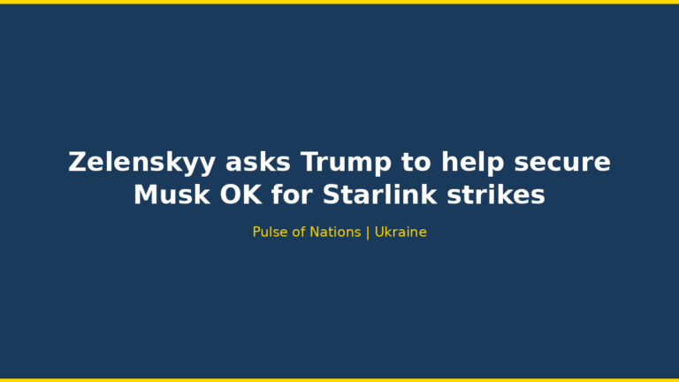 Zelenskyy asks Trump to help secure Musk OK for Starlink strikes
