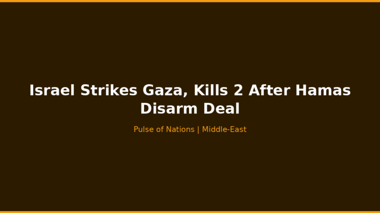Israel Strikes Gaza, Kills 2 After Hamas Disarm Deal