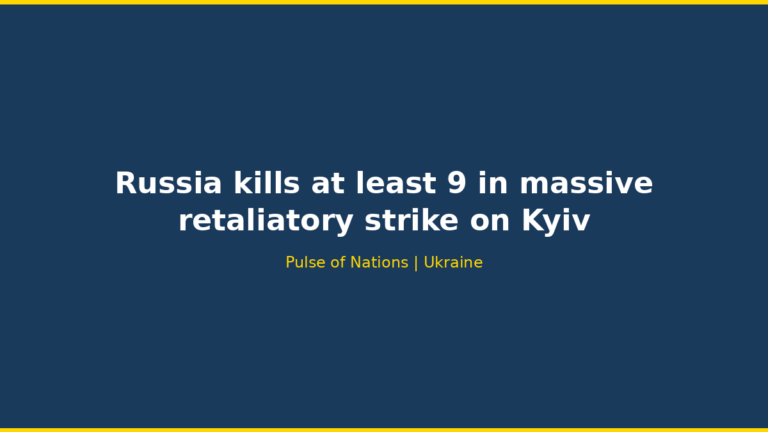 Russia kills at least 9 in massive retaliatory strike on Kyiv