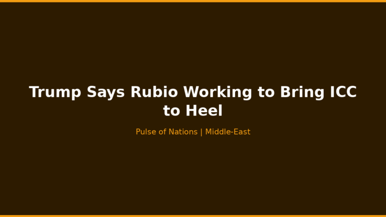 Trump Says Rubio Working to Bring ICC to Heel