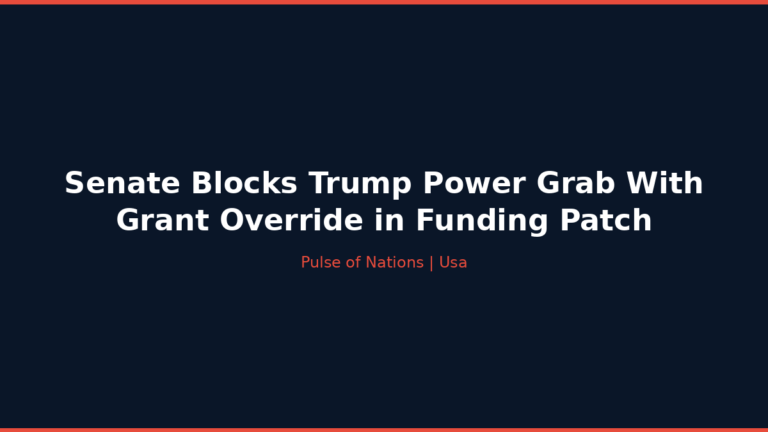 Senate Blocks Trump Power Grab With Grant Override in Funding Patch