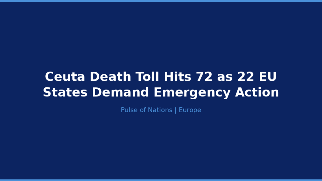 Ceuta Death Toll Hits 72 as 22 EU States Demand Emergency Action