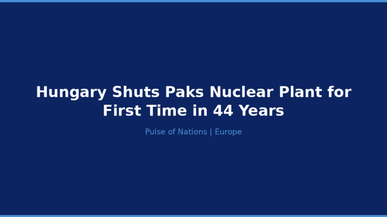 Hungary Shuts Paks Nuclear Plant for First Time in 44 Years