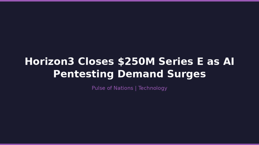 Horizon3 Closes $250M Series E as AI Pentesting Demand Surges