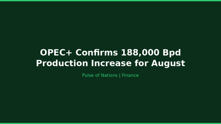 OPEC+ Confirms 188,000 Bpd Production Increase for August