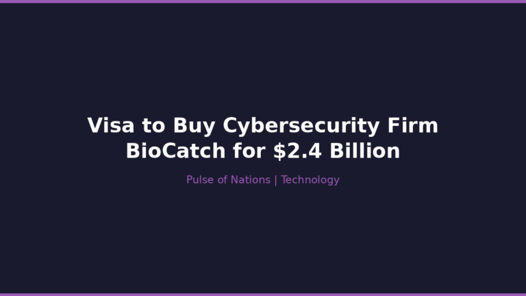 Visa to Buy Cybersecurity Firm BioCatch for $2.4 Billion