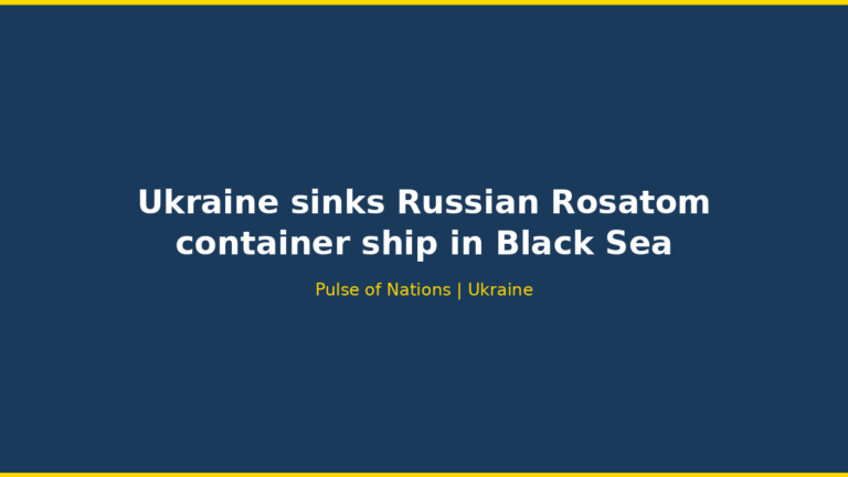 Ukraine sinks Russian Rosatom container ship in Black Sea