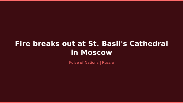 Fire breaks out at St. Basil’s Cathedral in Moscow