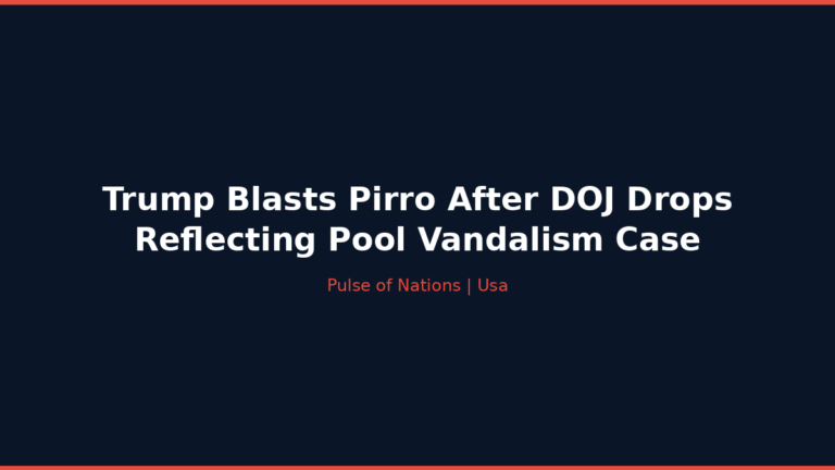 Trump Blasts Pirro After DOJ Drops Reflecting Pool Vandalism Case
